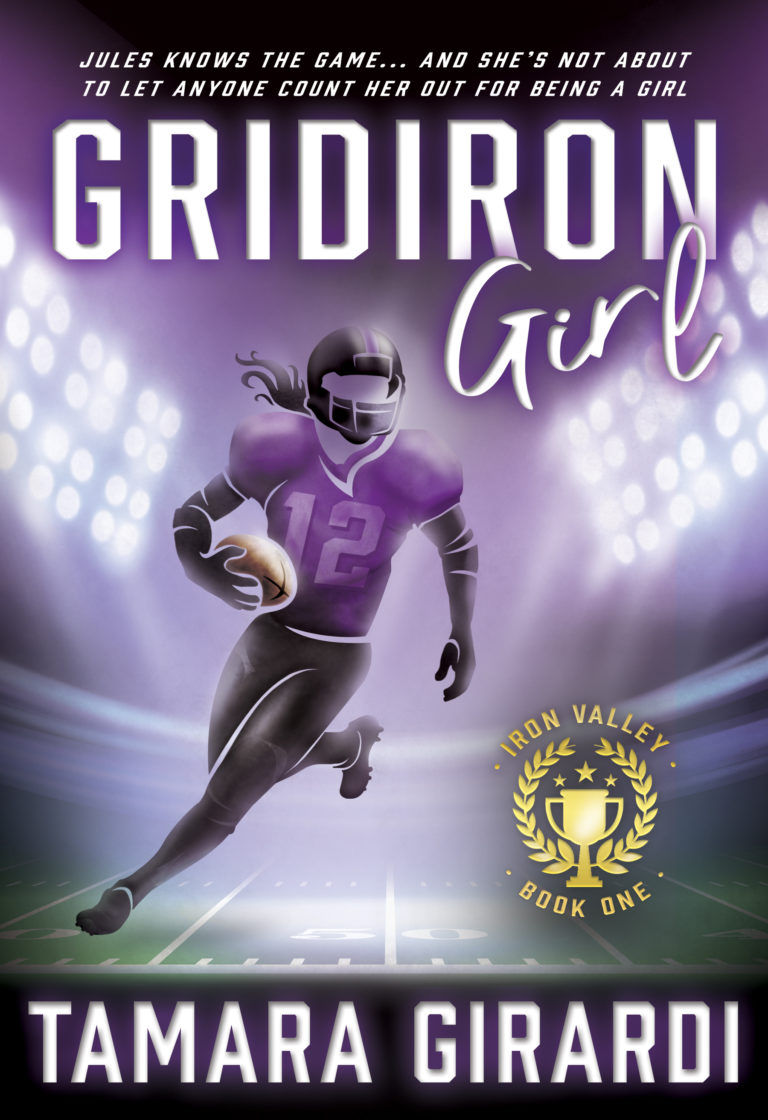 Gridiron Girl (Iron Valley 1) by Tamara Girardi