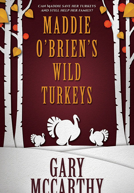 Maddie O’Brien’s Wild Turkeys by Gary McCarthy