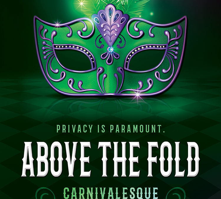 Above the Fold (Carnivalesque Book 1) by Tamara Girardi