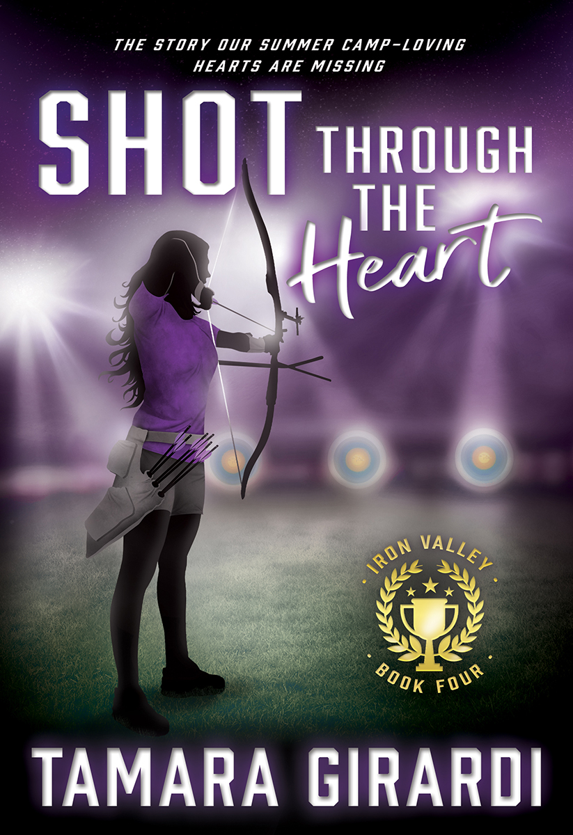 Shot Through The Heart (Iron Valley 4) by Tamara Girardi