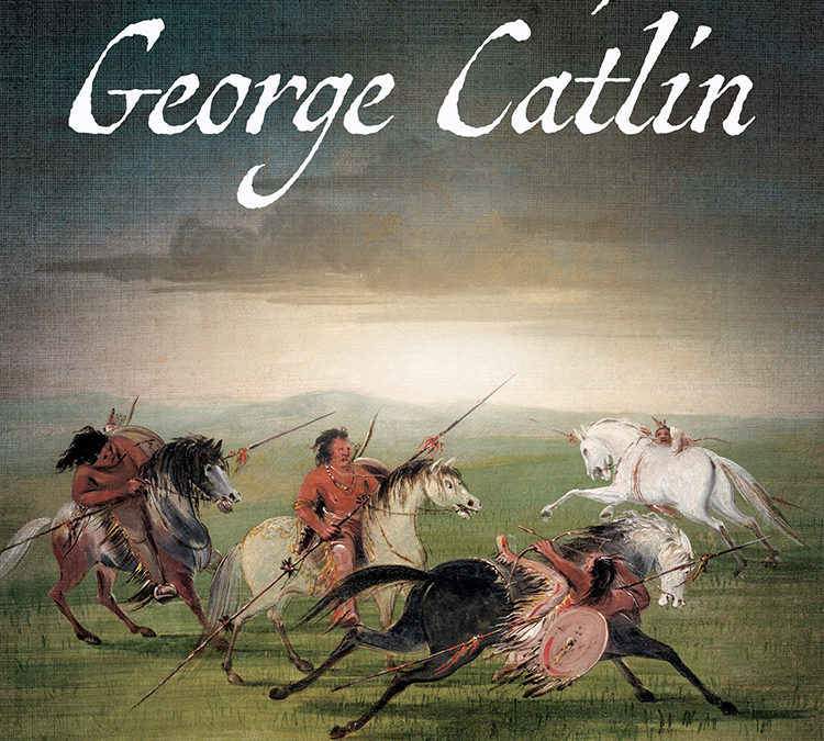 Go West, George Catlin: A Children’s Nonfiction Western Picture Book by Nancy Plain