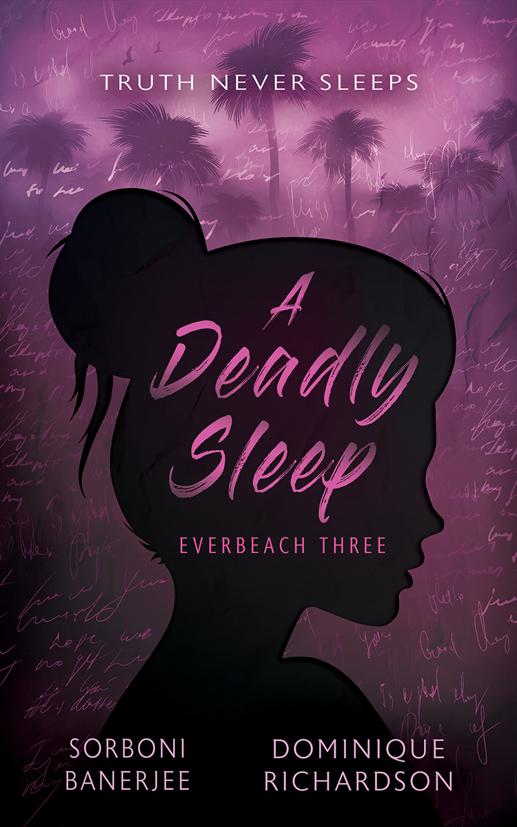 A Deadly Sleep (Everbeach Book 3) by Sorboni Banerjee & Dominique Richardson