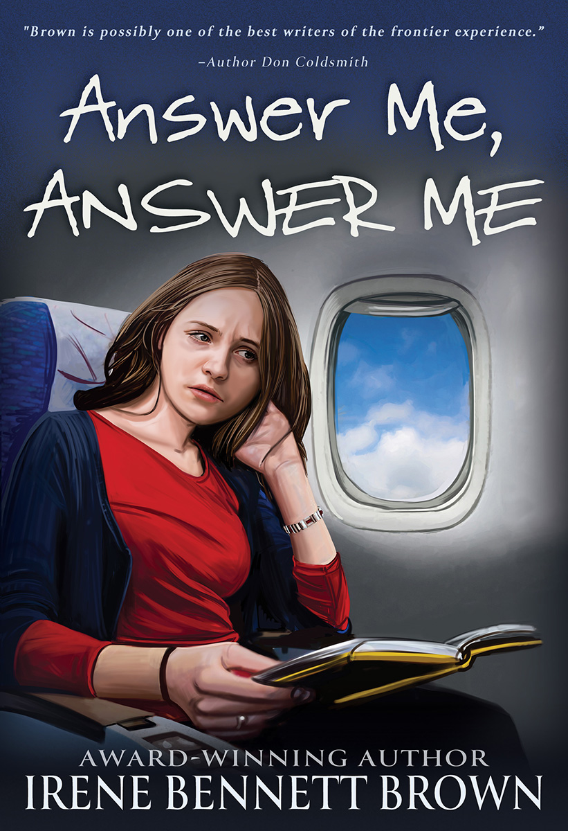 Answer Me, Answer Me by Irene Bennett Brown