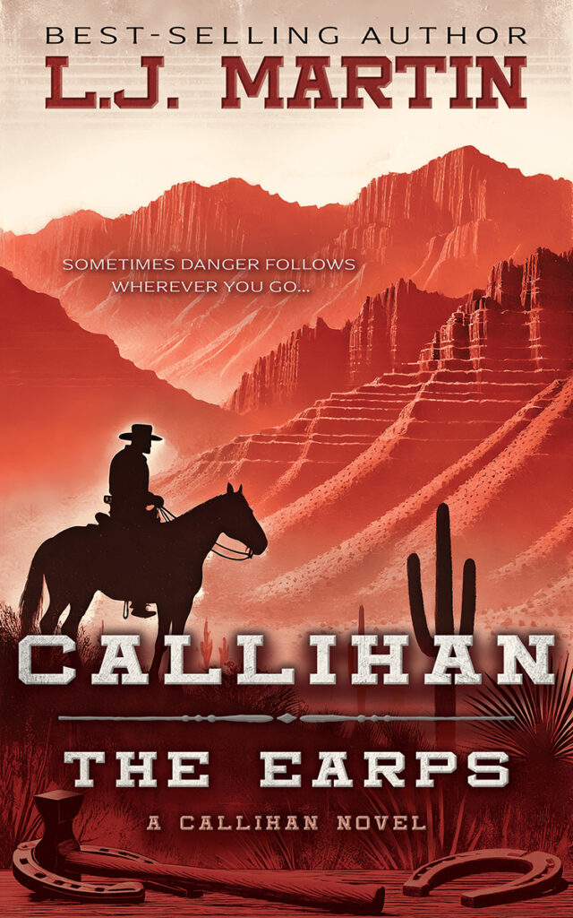 Callihan: The Earps by L.J. Martin