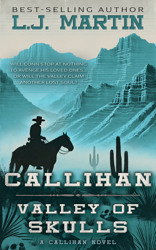 Callihan: Valley of Skulls by L.J. Martin