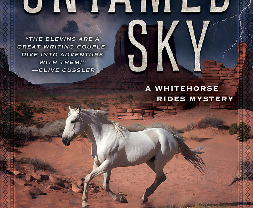 The Untamed Sky (Whitehorse Rides Book 1) by Win Blevinsn and Meredith Blevins