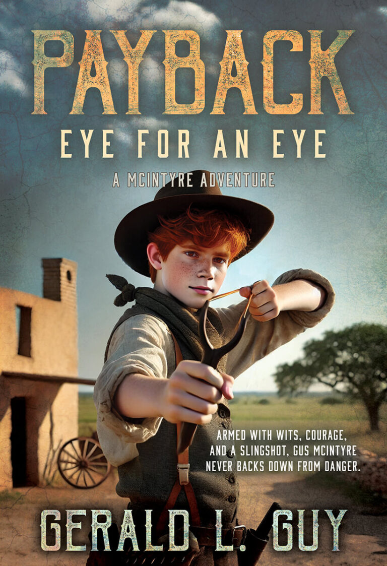 PAYBACK: Eye for an Eye  (The McIntyre Adventures Book 1) by Gerald L. Guy