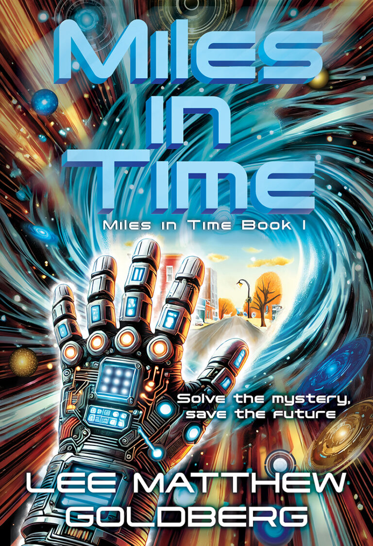 Miles In Time (Miles In Time Book 1) by Lee Matthew Goldberg