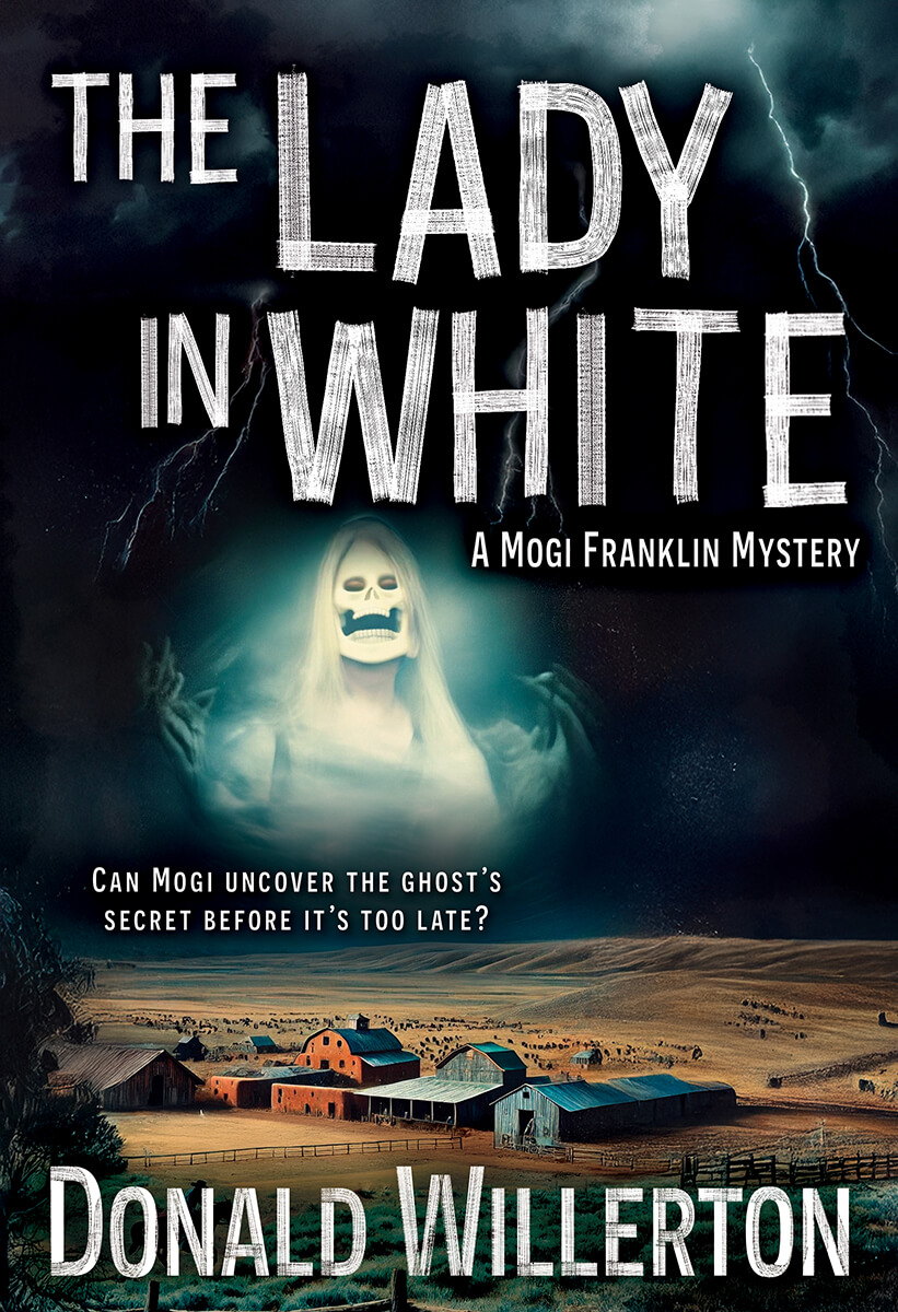 The Lady in White (The Mogi Franklin Mystery Series Book 7) by Donald Willerton