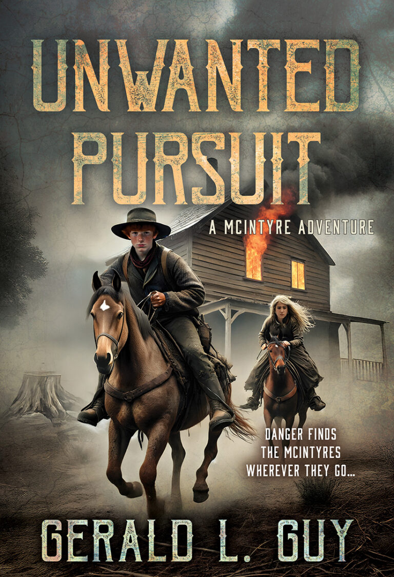 Unwanted Pursuit (The McIntyre Adventures Book 5) by Gerald L. Guy