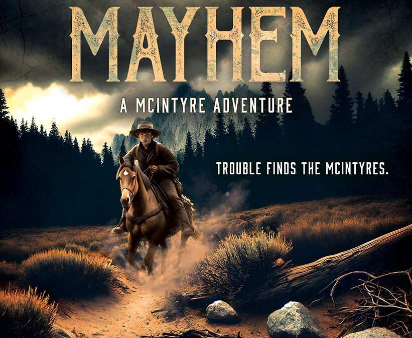 Mountain Mayhem (The McIntyre Adventures Book 6) by Gerald L. Guy