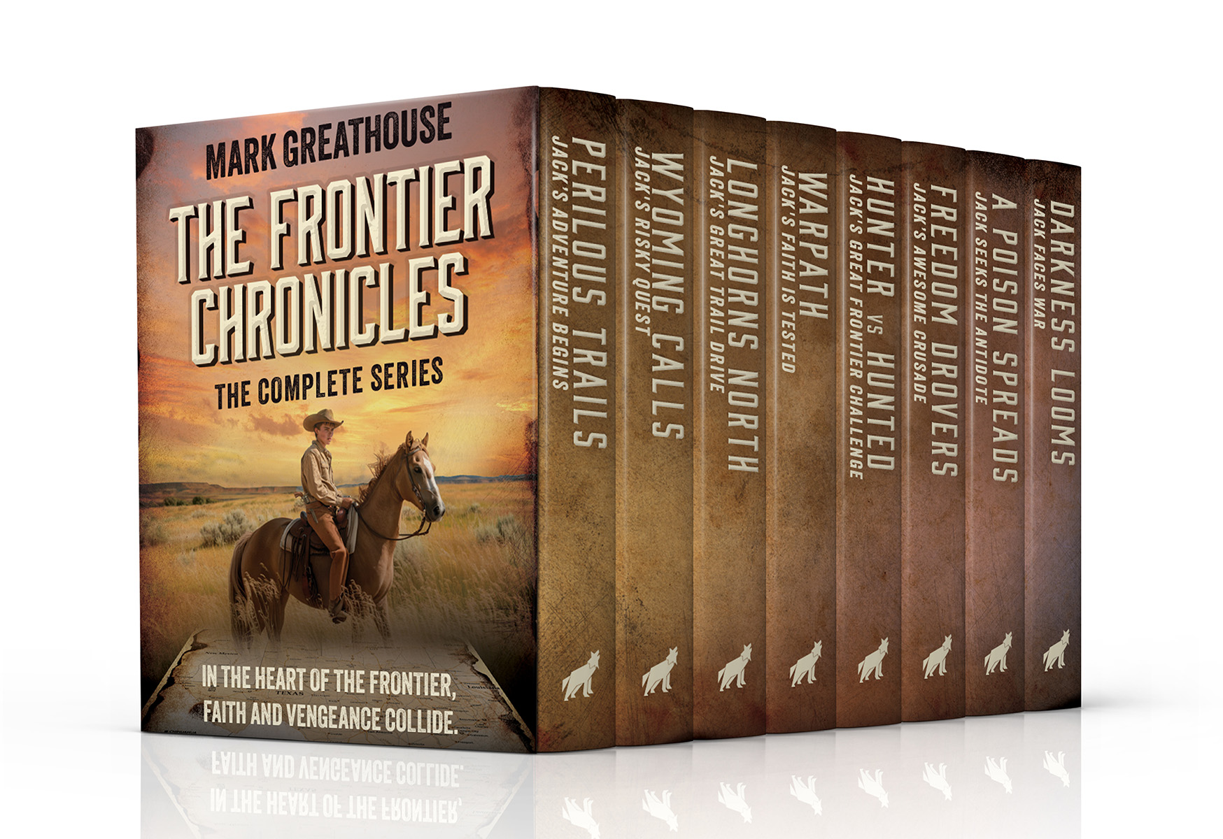The Frontier Chronicles: The Complete YA Western Series by Mark Greathouse